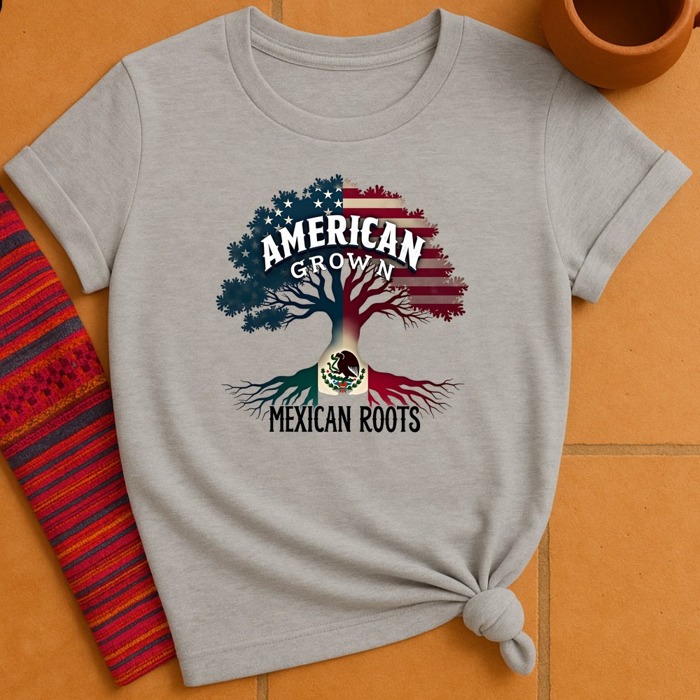 American Grown Mexican Roots T-Shirt
