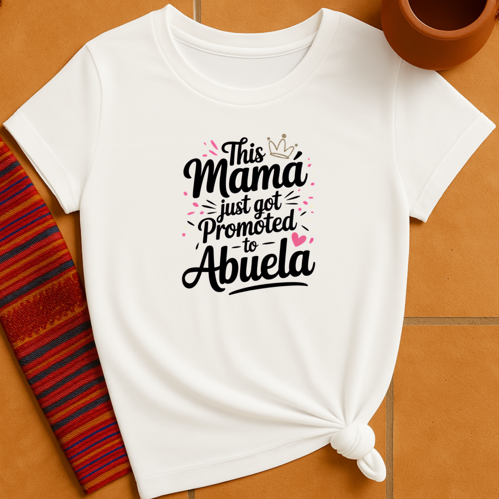 Promoted To Abuela T-Shirt