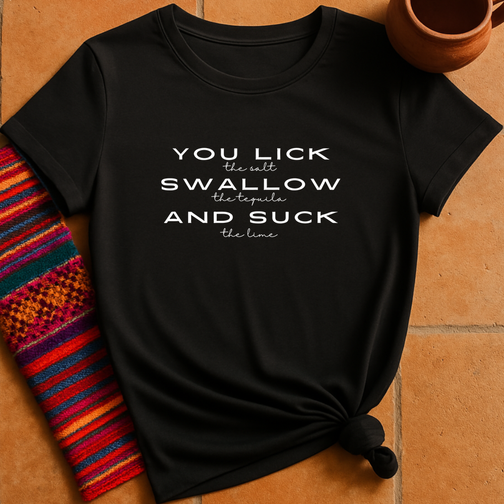 You Lick T-Shirt