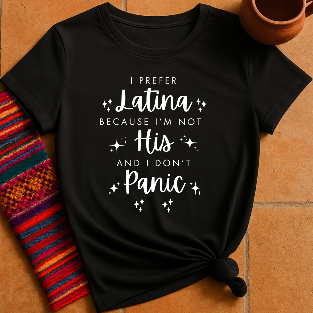 I Prefer Latina T-Shirt