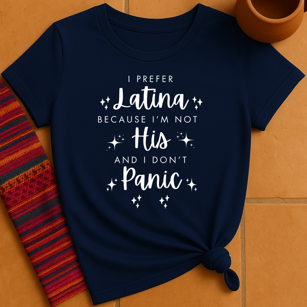 I Prefer Latina T-Shirt