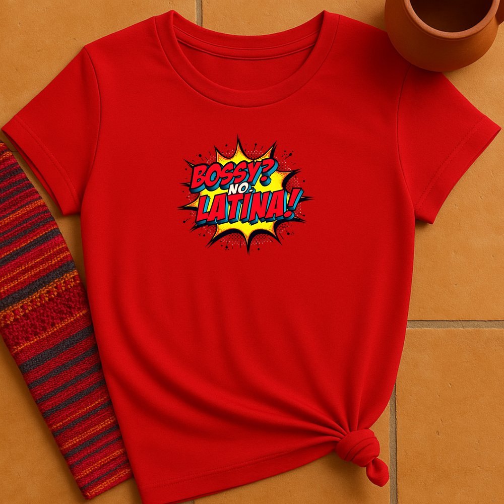 Bossy Latina T-Shirt