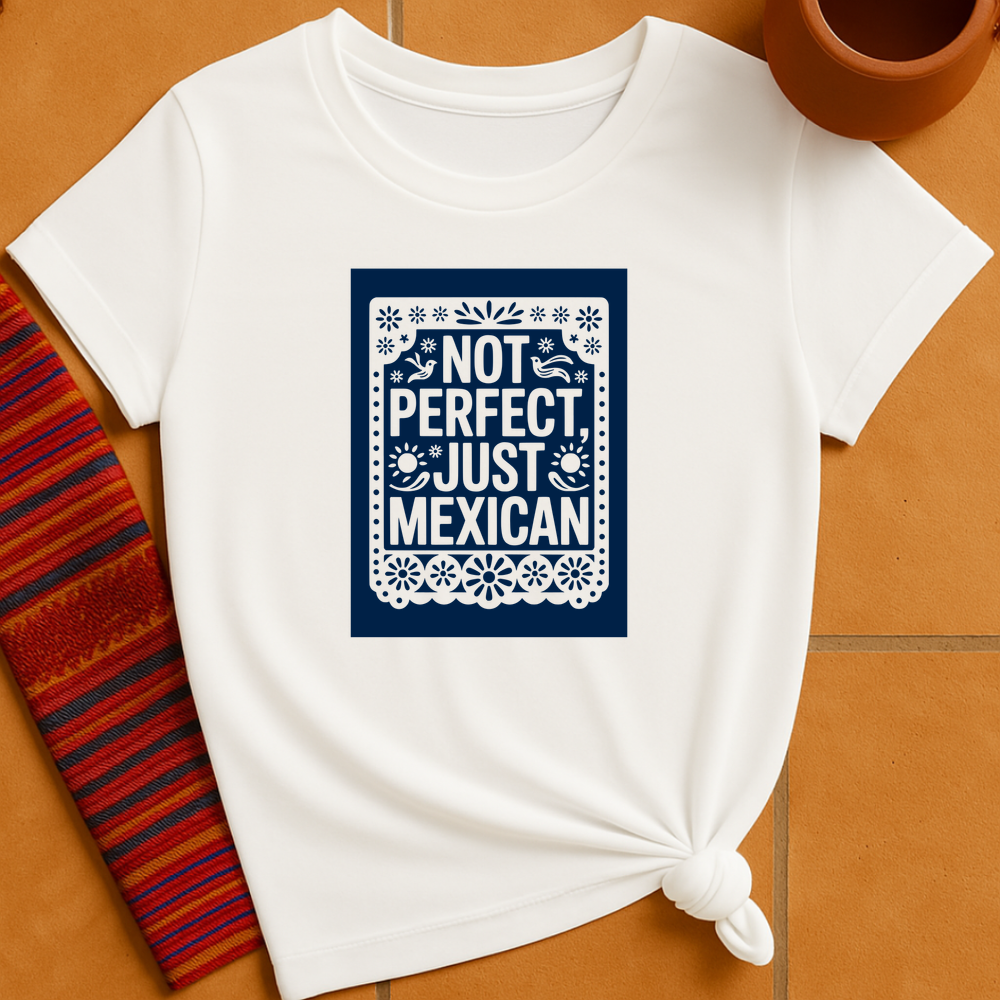 Just Mexican T-Shirt