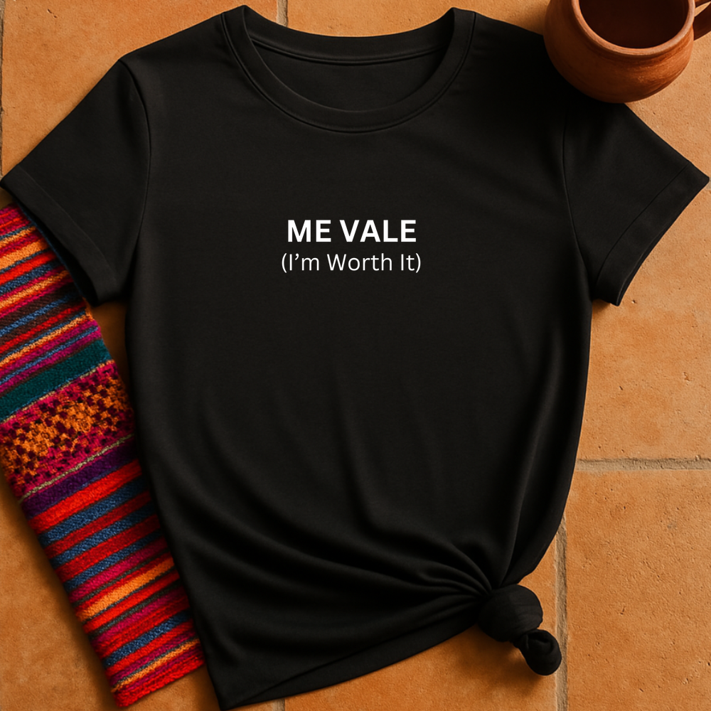 I'm Worth It T-Shirt