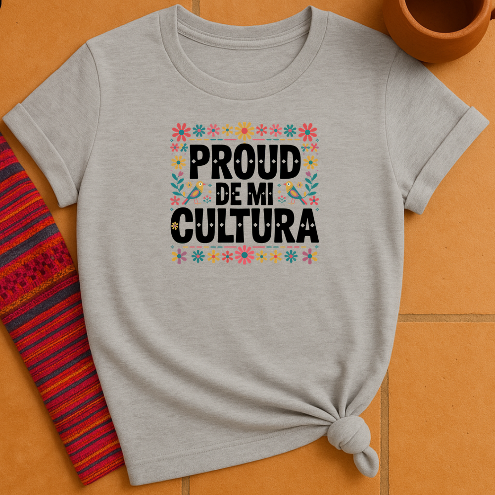 Proud De Mi Cultura T-Shirt