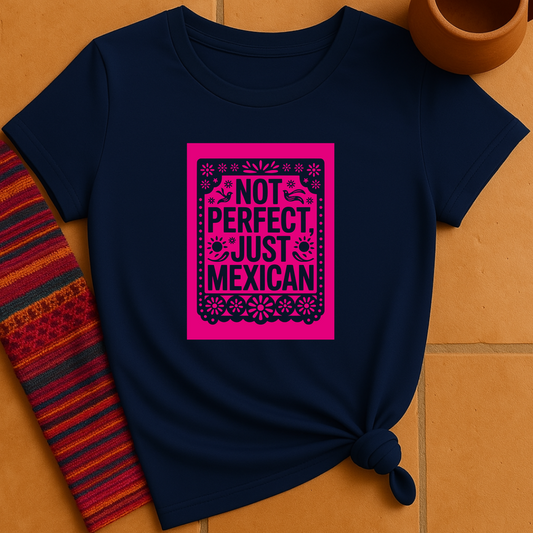 Just Mexican T-Shirt