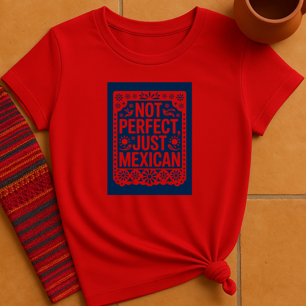 Just Mexican T-Shirt