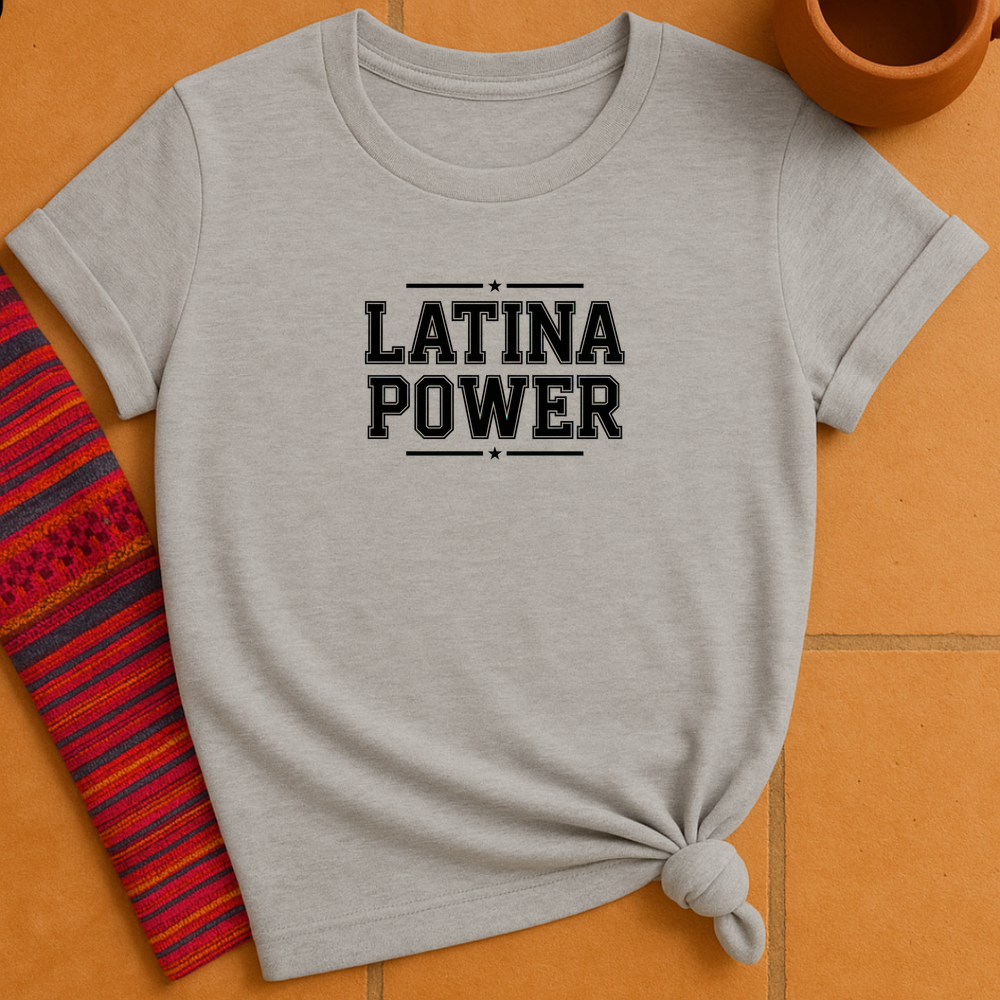 Latina Power T-Shirt