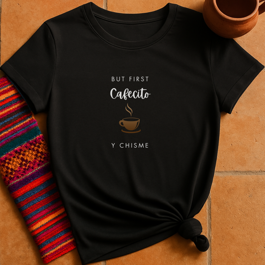 Cafecito Y Chisme T-Shirt