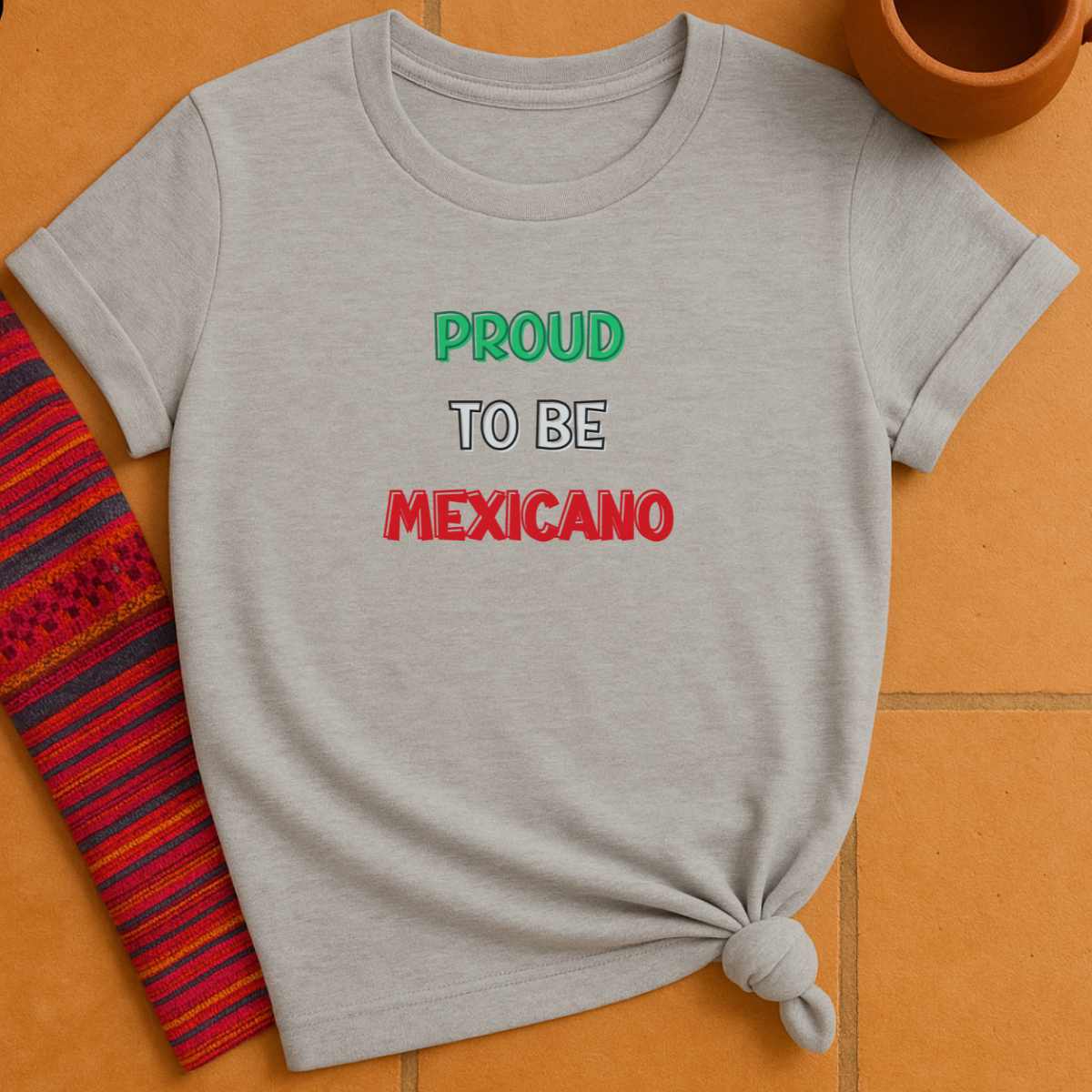 Proud To Be Mexicano T-Shirt